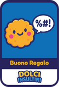 Buono Regalo Dolci Insultini - Dolci Insultini