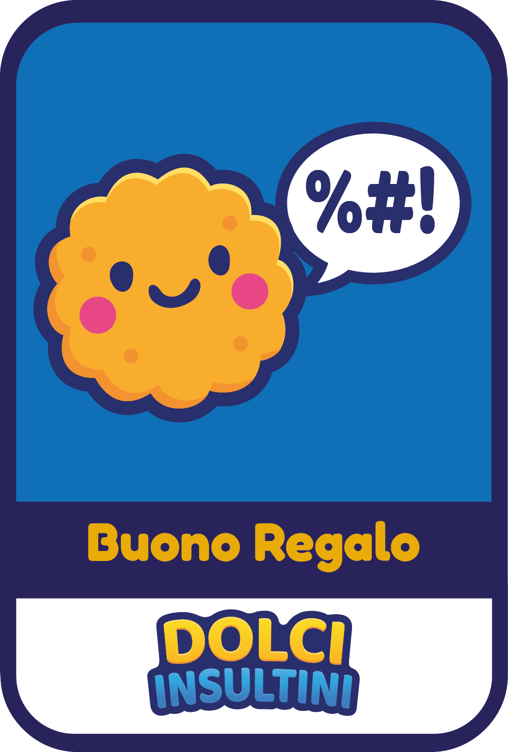 Buono Regalo Dolci Insultini - Dolci Insultini